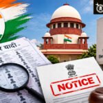 मतदार याद्यांच्या घोळावरून काँग्रेस आक्रमक; सर्वोच्च न्यायालयाची निवडणूक आयोगाला नोटीस